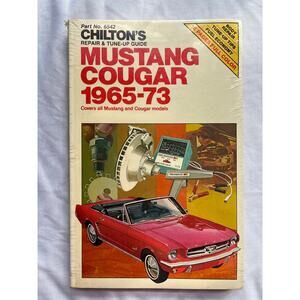 Chilton's Mustang Cougar 1965-73 Repair and Tune up Guide
